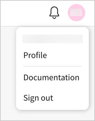 The user menu. A few basic options like Profile, Documentation, and Sign out are available