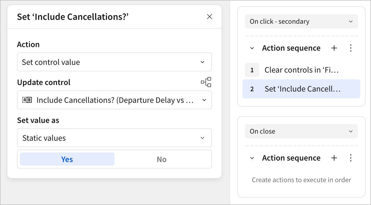 In the action sequence triggered by the secondary button, a second action is configured to set the control value of the Include Cancellations? control to Yes