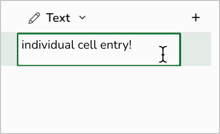 A single cell in an input table shows custom text entry at the cell level